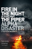 Fire In The Night: 20 Years Since The Piper Alpha Disaster