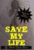 Save My Life