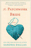 The Patchwork Bride: A Novel
