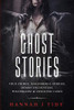 Ghost Stories: True Crimes, Paranormal Stories, Demon Encounters, Poltergeist & Unsolved Cases. (Paranormal Locations Series)