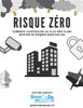 Risque Zéro  Kit Complet De Gestion De Risques: Comment S'Approcher Au Plus Près D'Une Gestion De Risques Sans Failles (French Edition)