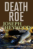 Death Roe: A Woods Cop Mystery