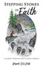 Stepping Stones Of Faith: A Journey Through Grief In God'S Embrace
