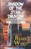 Shadow Of The Star Dragon: An Earth Force Sky Patrol File- Solar Year 2388