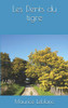 Les Dents Du Tigre (French Edition)