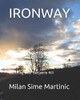 Ironway: Watching Over Benjamin Hill