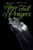 House Full Of Prayers