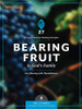 Bearing Fruit In God'S Family: Overflowing With Thankfulness (The 2:7 Series)
