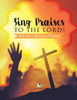 Sing Praises To The Lord! 2020 Daily Religious Planner