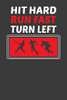 Hit Hard Run Fast Turn Left: Vintage Baseball And Softball Player Or Coach Gift - 9781083093677