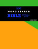 100 Word Search Bible Puzzle Book Large Print: Brain Challenging Bible Puzzles For Hours Of Fun - 9781086276893