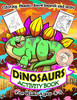 Dinosaurs Activity Book For Kids Ages 4-8: A Fun Kid Workbook Game For Learning, Coloring, Mazes, Word Search And More ! Activity Book Dinosaurs - 9781086594348