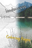 Landscape Coloring Pages: Beautiful Landscapes Coloring Pages, Book, Sheets, Drawings - 9781090523709