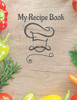 My Recipe Book - 9781096399926