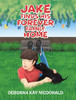 Jake Finds His Forever Family Home - 9781098026264