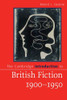 The Cambridge Introduction To British Fiction, 19001950 (Cambridge Introductions To Literature) - 9781107674127