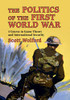 The Politics Of The First World War: A Course In Game Theory And International Security - 9781108444378
