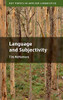 Language And Subjectivity (Key Topics In Applied Linguistics) - 9781108468558