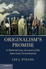Originalism'S Promise: A Natural Law Account Of The American Constitution - 9781108468732