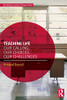 Teaching Life: Our Calling, Our Choices, Our Challenges (Routledge Leading Change Series) - 9781138370630
