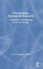 Decolonizing Interpretive Research: A Subaltern Methodology For Social Change - 9781138486607