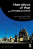 Narratives Of War: Remembering And Chronicling Battle In Twentieth-Century Europe (Memory And Narrative) - 9781138581210