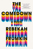 The Comedown: A Novel