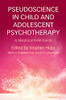 Pseudoscience In Child And Adolescent Psychotherapy: A Skeptical Field Guide - 9781316626955