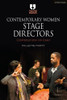 Contemporary Women Stage Directors: Conversations On Craft (Theatre Makers) - 9781474268578