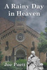 A Rainy Day In Heaven
