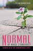 Normal By Whose Standards?: Debunking Myths That Surround Mental Illness - 9781480878099