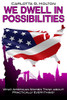 We Dwell In Possibilities: What American Women Think About Practically Everything!