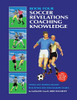 Book 4: Soccer Revelations Coaching Knowledge: Academy Of Coaching Soccer Skills And Fitness Drills (Academy Of Excellence)