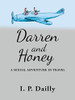 Darren And Honey: A Sexual Adventure In Travel
