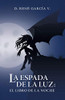 La Espada De La Luz: El Libro De La Noche (Spanish Edition) - 9781506529875