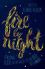 Fire By Night: Finding God In The Pages Of The Old Testament - 9781513804187
