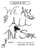Book 4: We Are All The Same: Disabled Or Not (Jmsb)