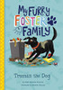 Truman The Dog (My Furry Foster Family) - 9781515845607