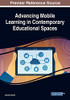 Advancing Mobile Learning In Contemporary Educational Spaces