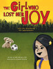 The Girl Who Lost Her Joy: Until She Discovered Her Superpowers - 9781525539336