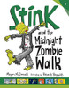 Stink And The Midnight Zombie Walk (Stink, 7)