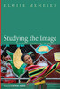 Studying The Image: Critical Issues In Anthropology For Christians