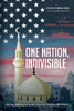 One Nation, Indivisible: Seeking Liberty And Justice From The Pulpit To The Streets - 9781532645709
