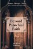 Beyond Parochial Faith: A Catholic Confesses