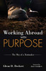 Working Abroad With Purpose: The Way Of A Tentmaker