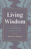 Living Wisdom, Revised And Expanded