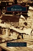 Elwood (Images Of America (Arcadia Publishing))