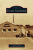 Camp Crowder (Images Of America) - 9781540239556