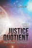 The Justice Quotient: The Final Outpost - 9781543492545