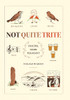 Not Quite Trite: Poetry, Some Pleasant - 9781543494518